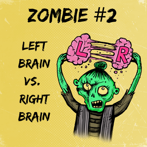 A zombie holding up a brain split into two halves, representing the left and right brain.